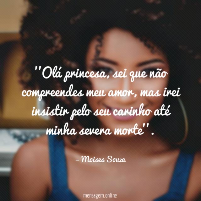 'Olá princesa