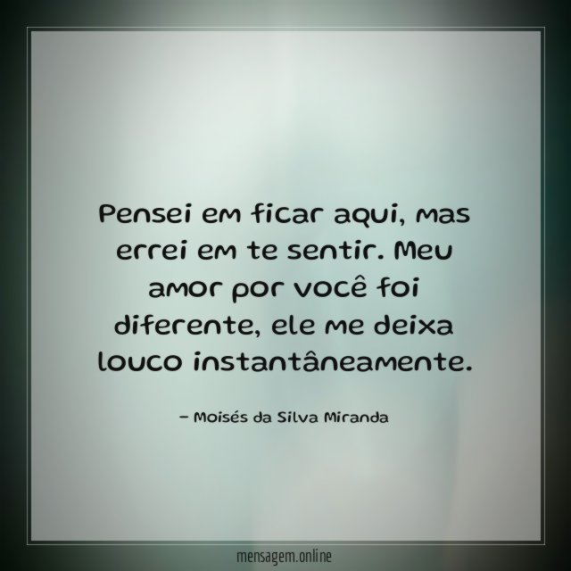 Pensei em ficar aqui