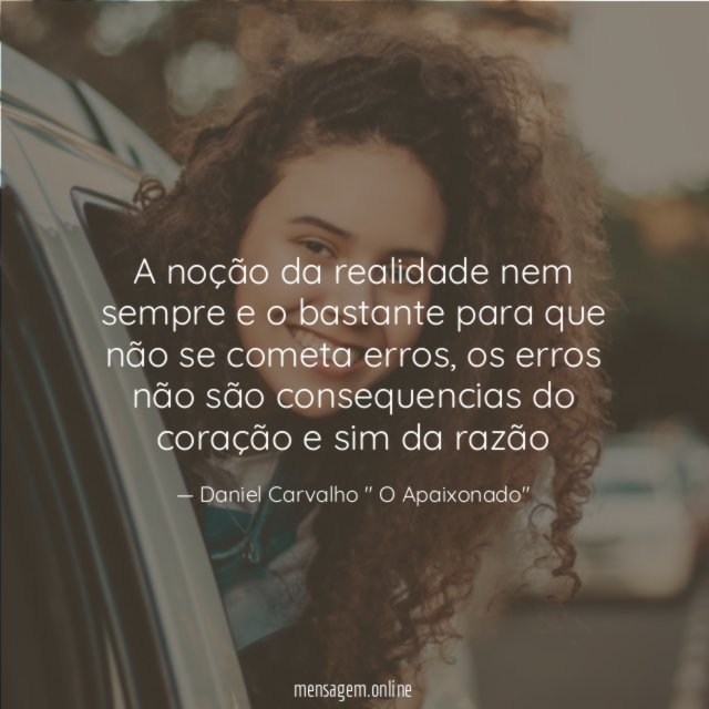 A noção da realidade nem sempre