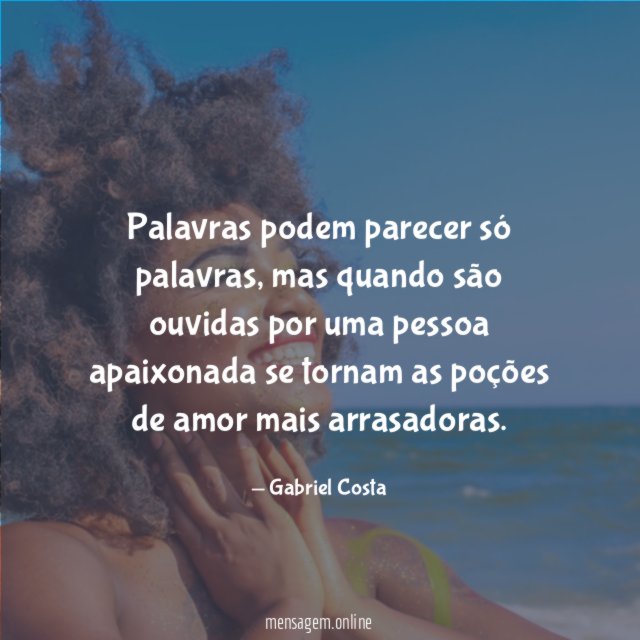 Palavras podem parecer só palavras