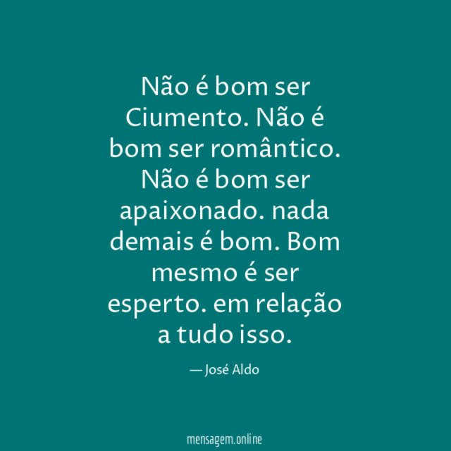Não é bom ser Ciumento