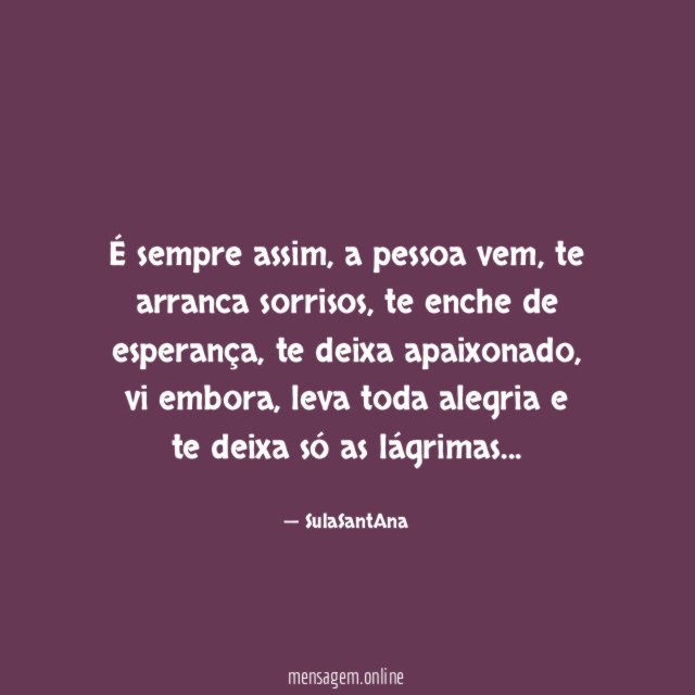 É sempre assim
