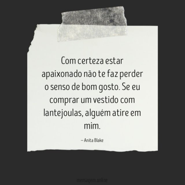 Com certeza estar apaixonado não te faz perder