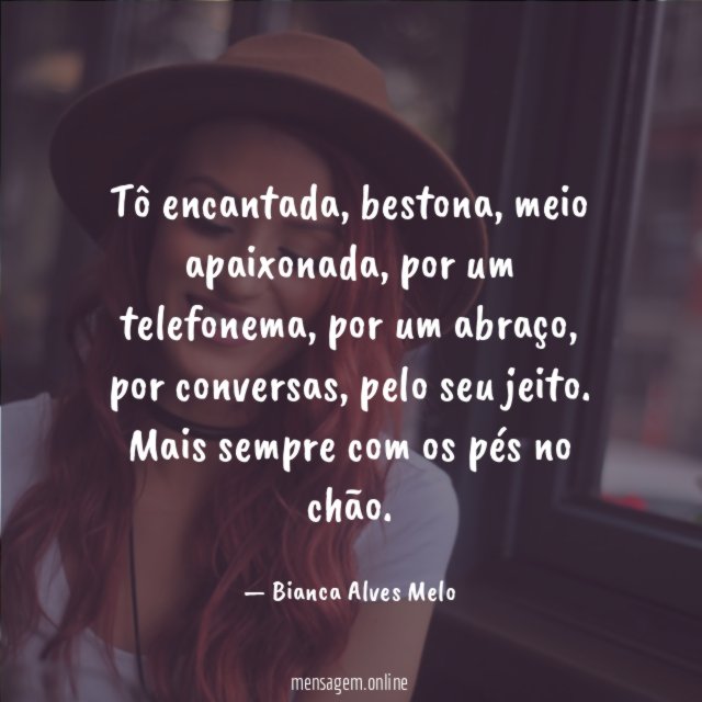 Tô encantada
