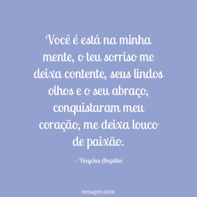 Você é está na minha mente
