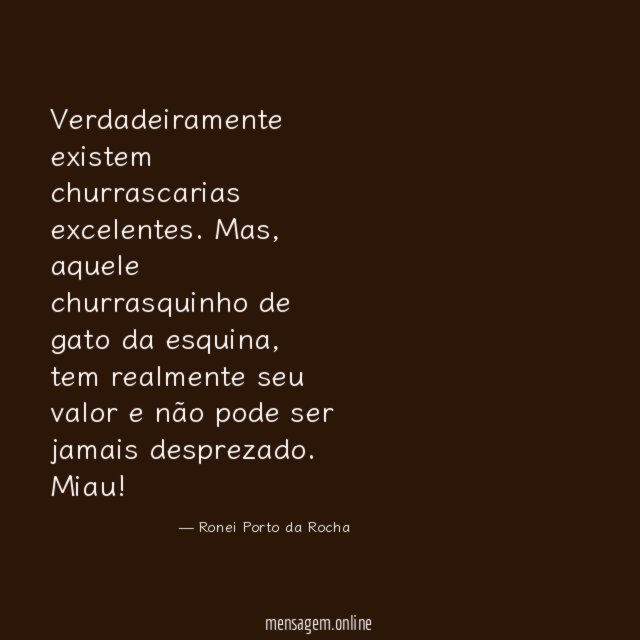 Verdadeiramente existem churrascarias excelentes