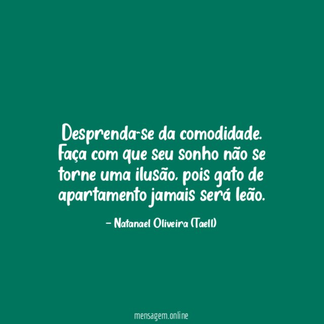 Desprenda-se da comodidade