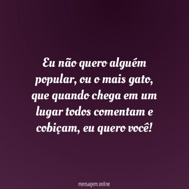 Eu não quero alguém popular