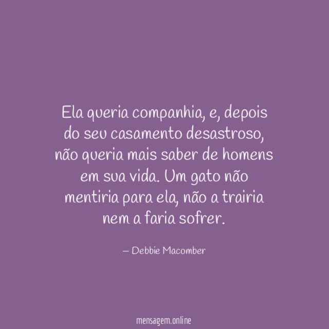 Ela queria companhia