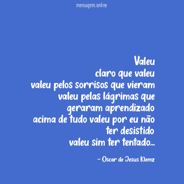 Valeu claro que valeu valeu pelos sorrisos que vieram valeu