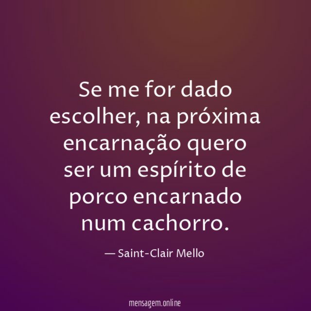 Se me for dado escolher