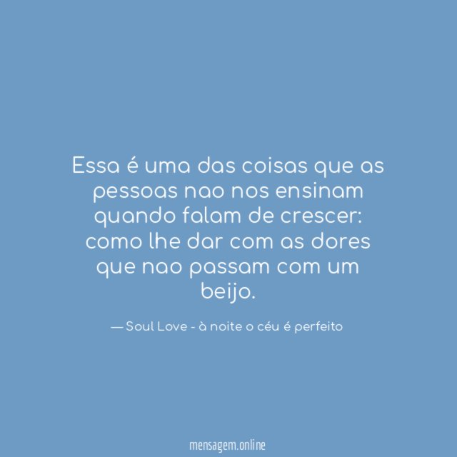 Essa é uma das coisas que as pessoas