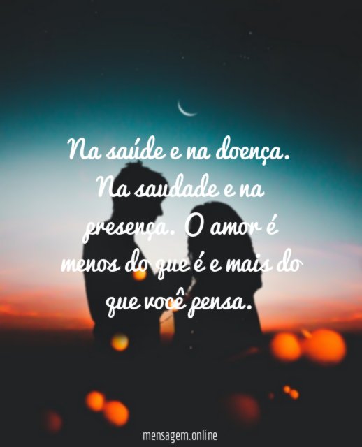 Na saúde e na doença…