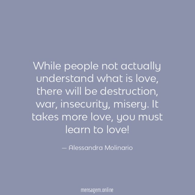While people not actually understand what is love