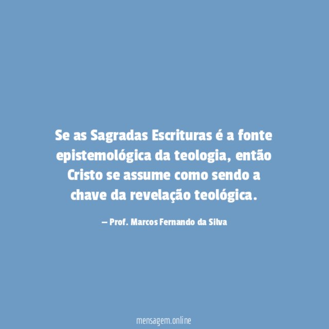 Se as Sagradas Escrituras é a fonte epistemológica da teologia