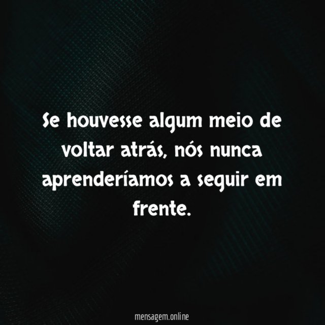 Seguir em frente