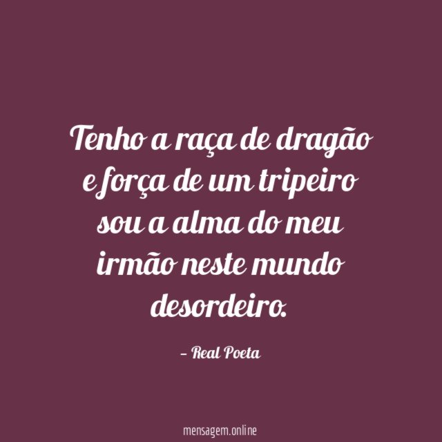 Tenho a raça de dragão e força de um