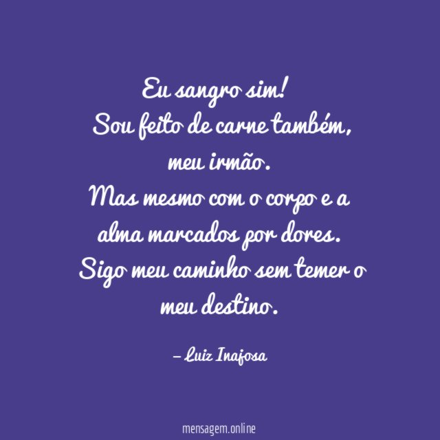 Eu sangro sim