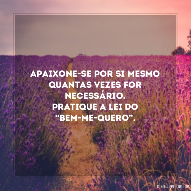 Apaixone-se por si mesmo