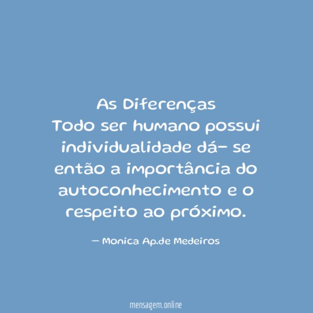 As Diferenças Todo ser humano possui individualidade dá- se