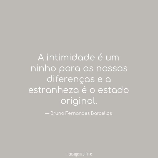 A intimidade é um ninho