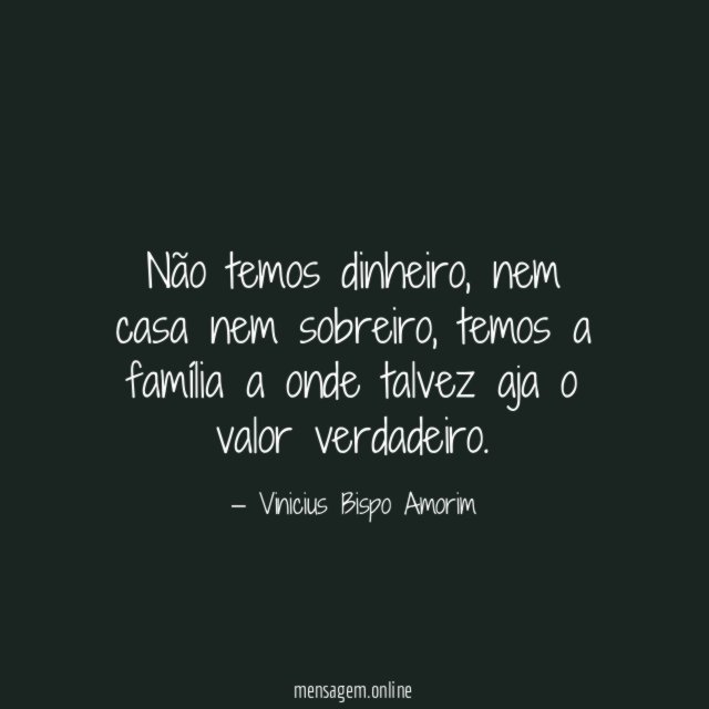 Não temos dinheiro