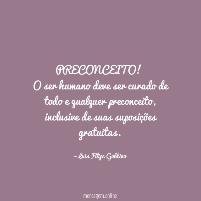 PRECONCEITO!