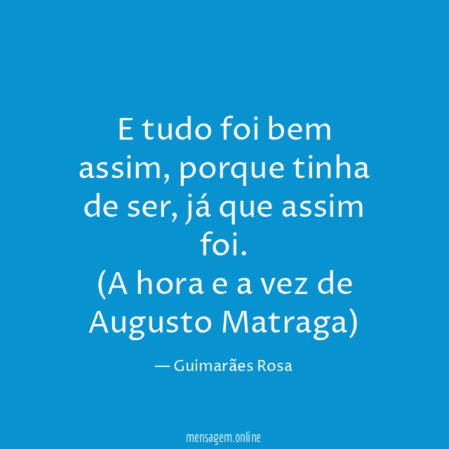 E tudo foi bem assim
