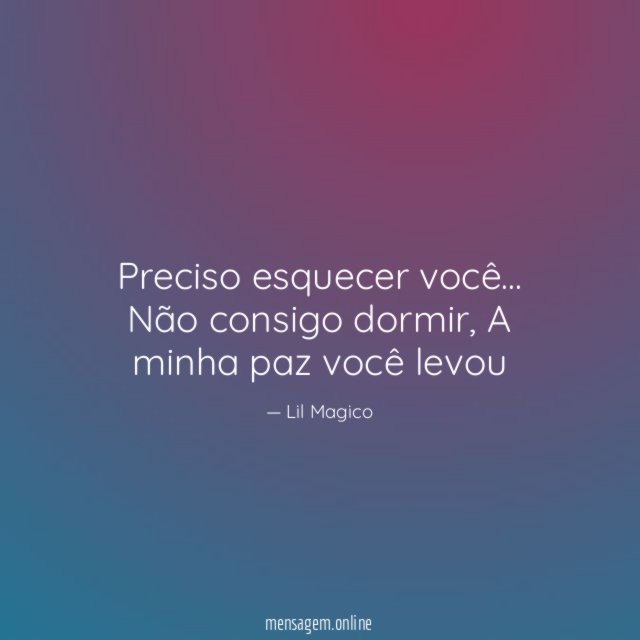 Preciso esquecer você…