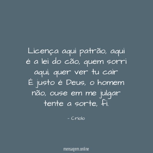 Licença aqui patrão