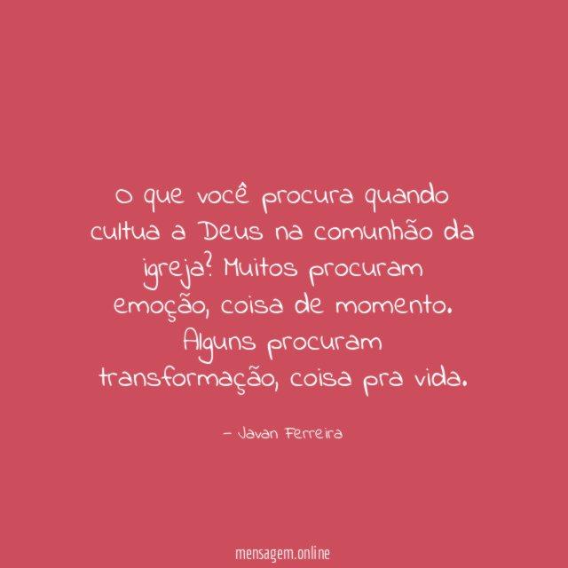 O que você procura quando cultua a Deus