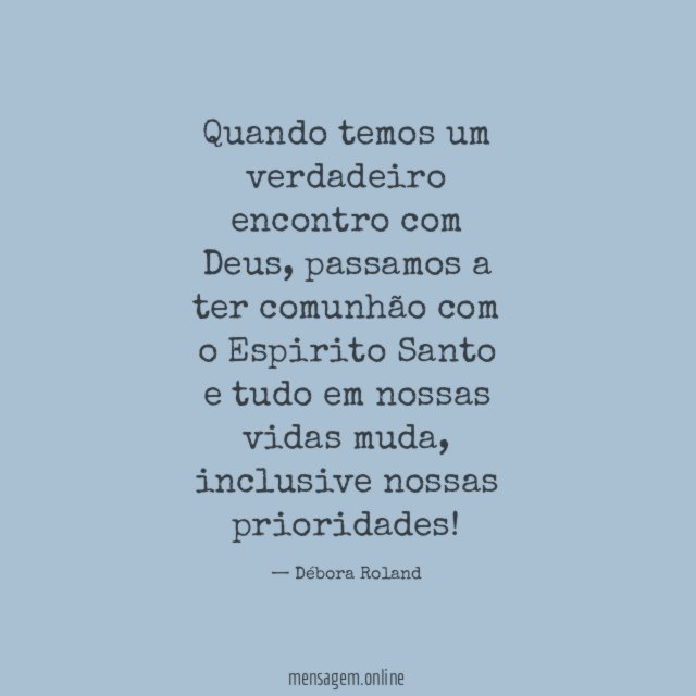 Quando temos um verdadeiro encontro com Deus