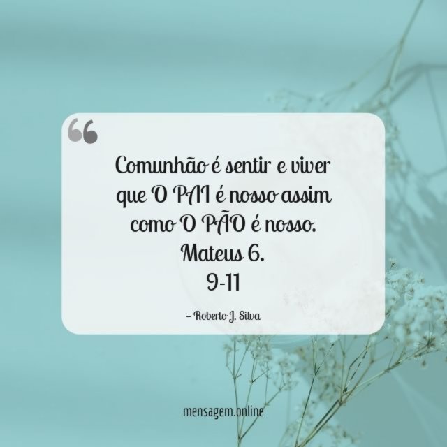 Comunhão é sentir e viver que O PAI