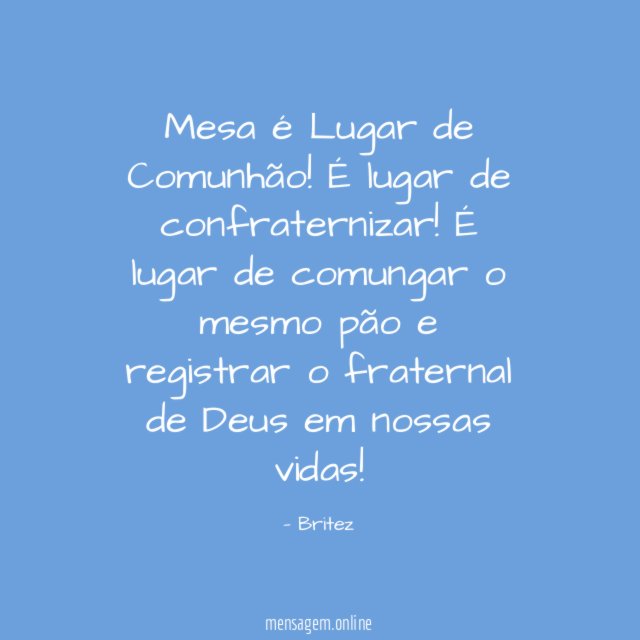 Mesa é Lugar de Comunhão