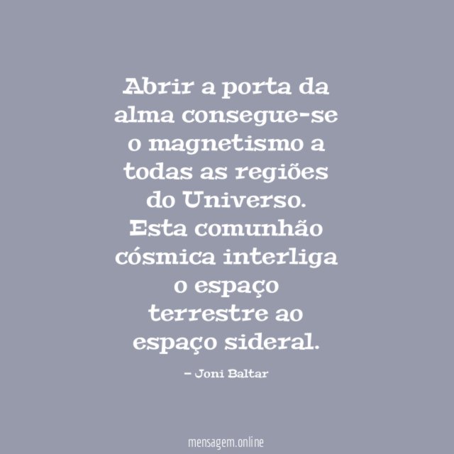 Abrir a porta da alma consegue-se o magnetismo