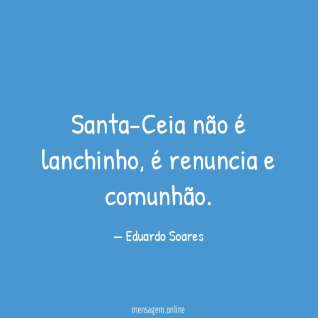 Santa-Ceia não é lanchinho