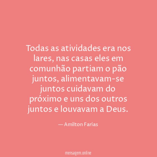 Todas as atividades era nos lares