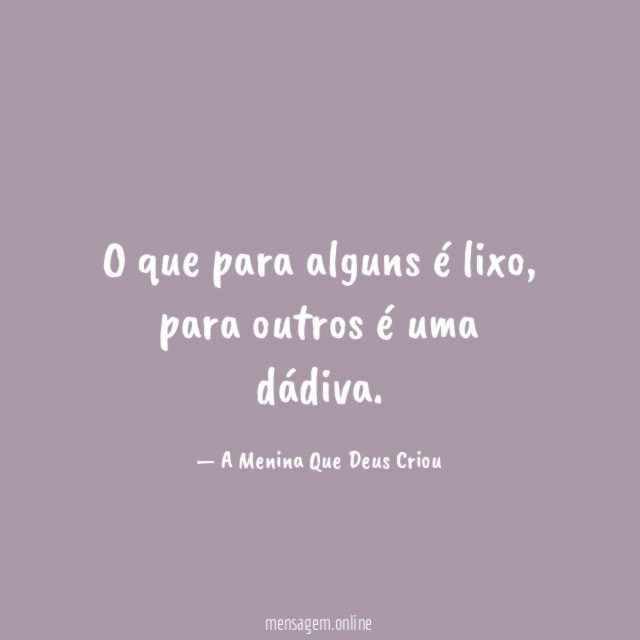 O que para alguns é lixo