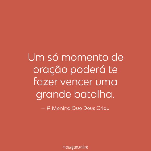 Um só momento de oração poderá te fazer