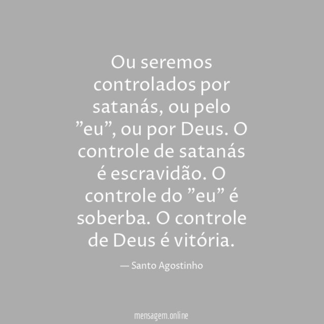 Ou seremos controlados por satanás