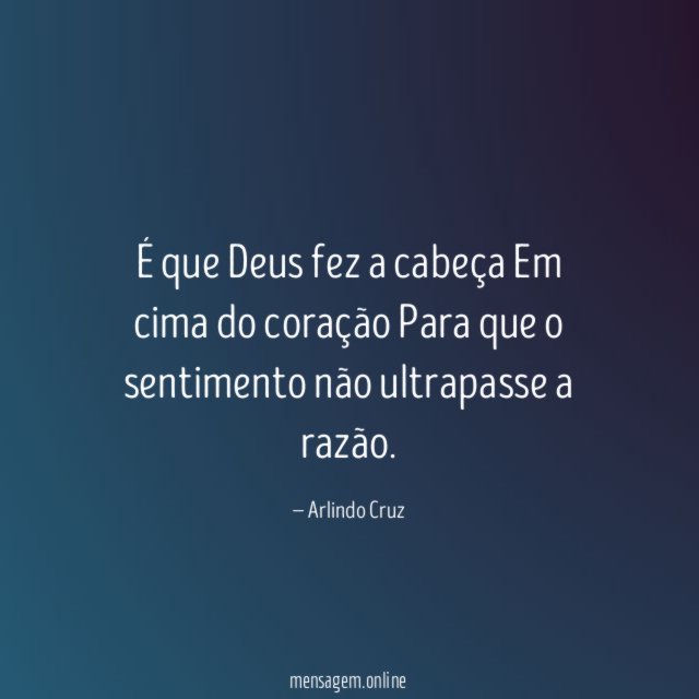 É que Deus fez a cabeça Em cima do