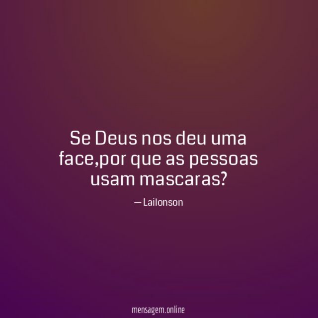 Se Deus nos deu uma face