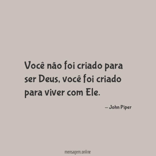 Você não foi criado para ser Deus