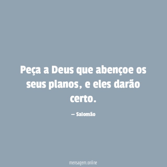 Peça a Deus que abençoe os seus planos