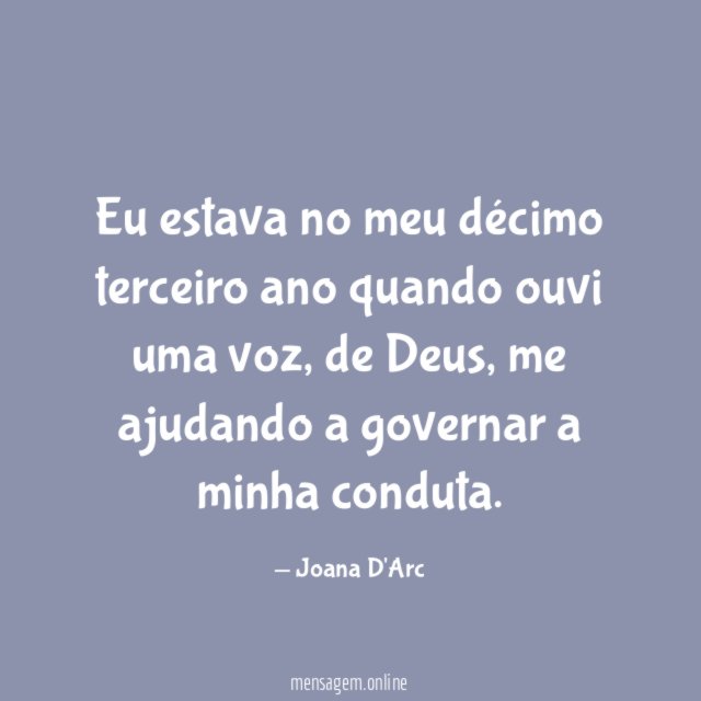 Eu estava no meu décimo terceiro ano quando ouvi uma voz
