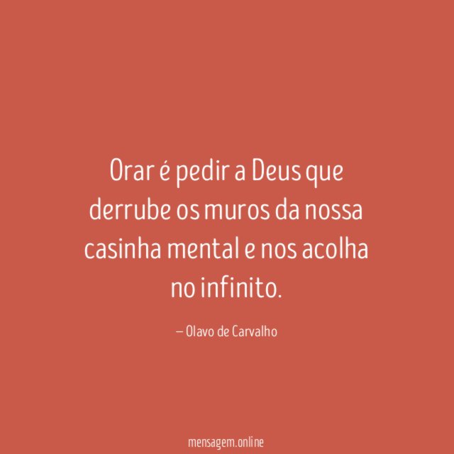 Orar é pedir a Deus que derrube os