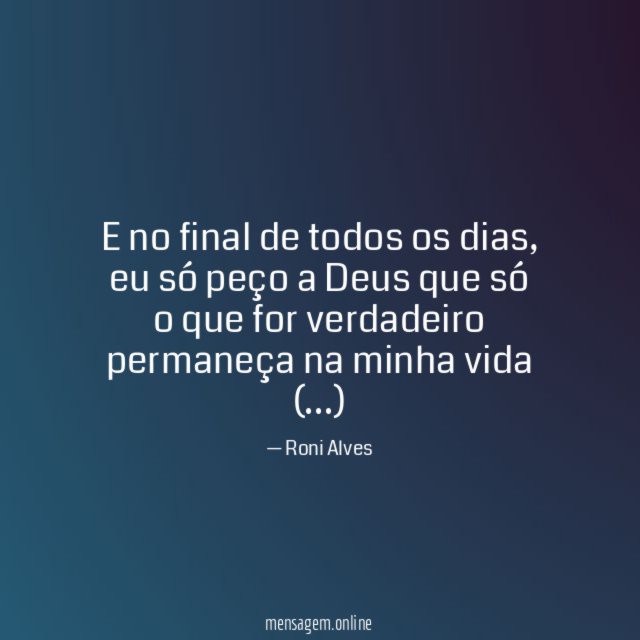 E no final de todos os dias
