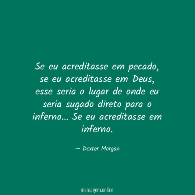 Se eu acreditasse em pecado