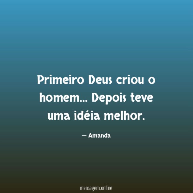 Primeiro Deus criou o homem