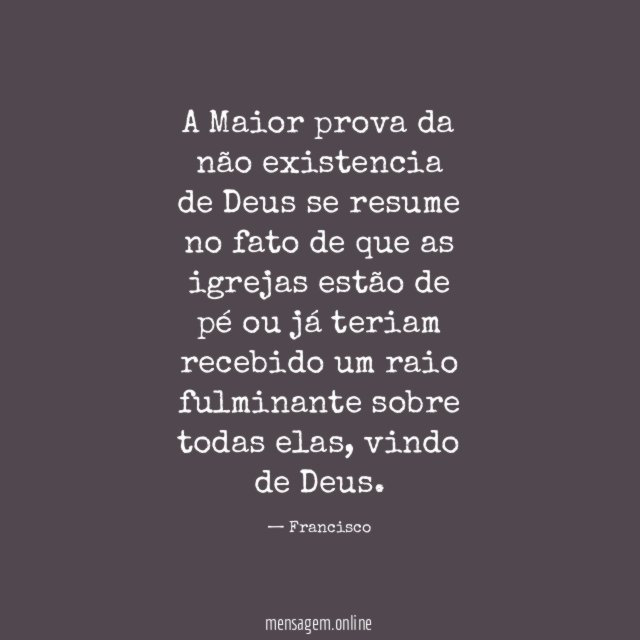 A Maior prova da não existencia de Deus